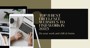 Top 8 Best Freelance Websites to Find Work in 2023