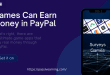 Legit Game Apps That Pay Real Money: What 25 Games Can Earn Money in PayPal?